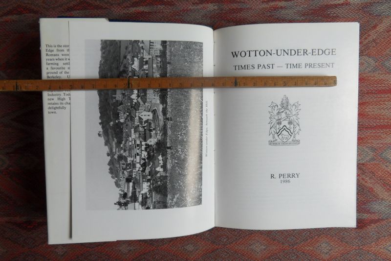 Perry, R. - Wotton-Under-Edge. - Times Past - Time Present.