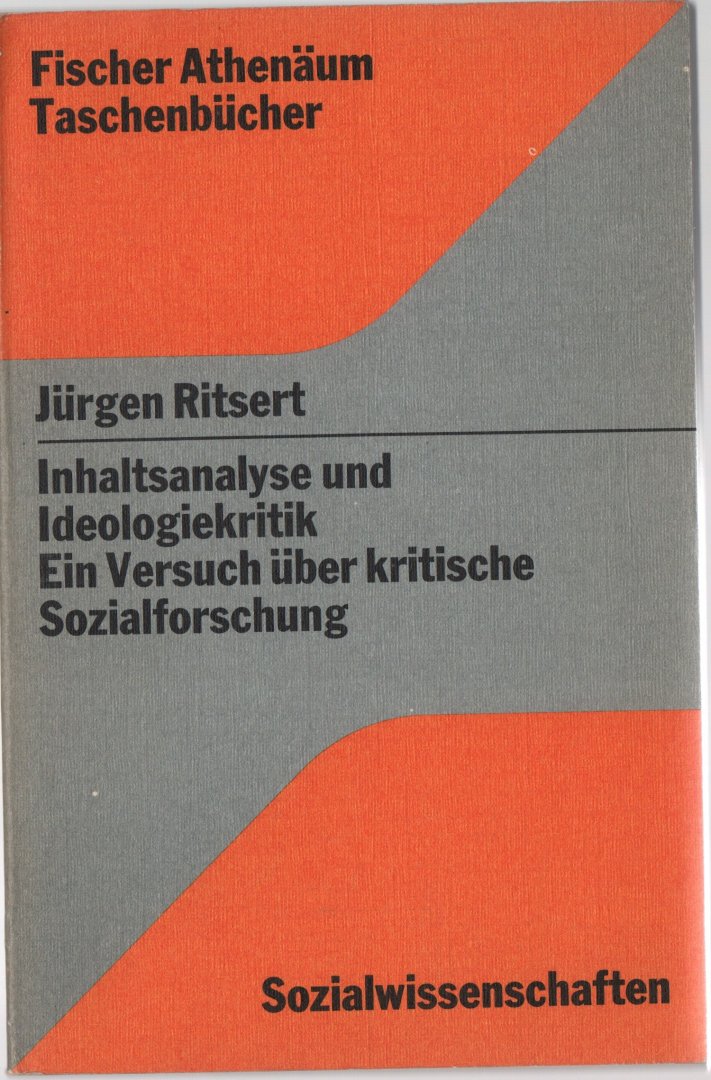 Ritsert - Inhaltsanalyse und Ideologiekritik. Ein Versuch über kritische Sozialforschung, 1972