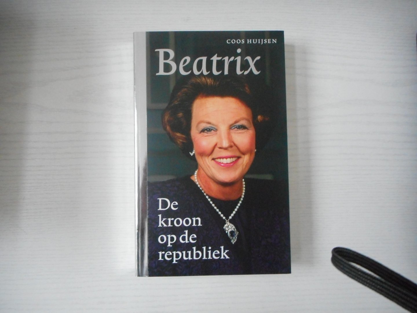 Huijsen, C. - Beatrix. De kroon op de republiek.