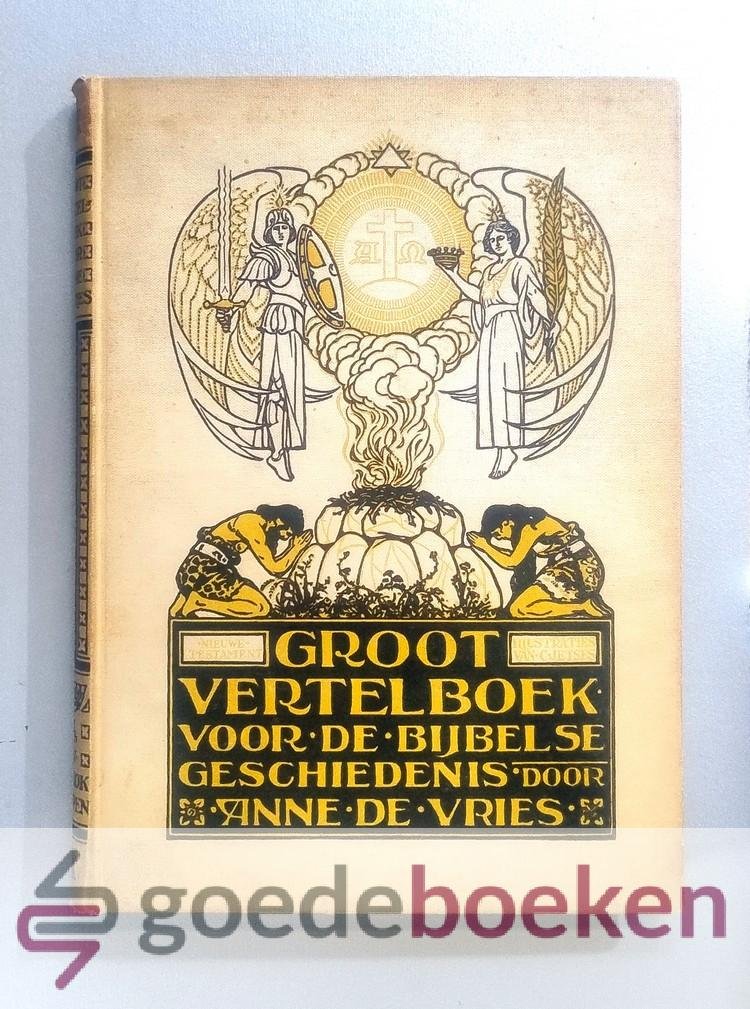Vries, Anne de - Groot Vertelboek voor de Bijbelse Geschiedenis NT --- Het Nieuw Testament