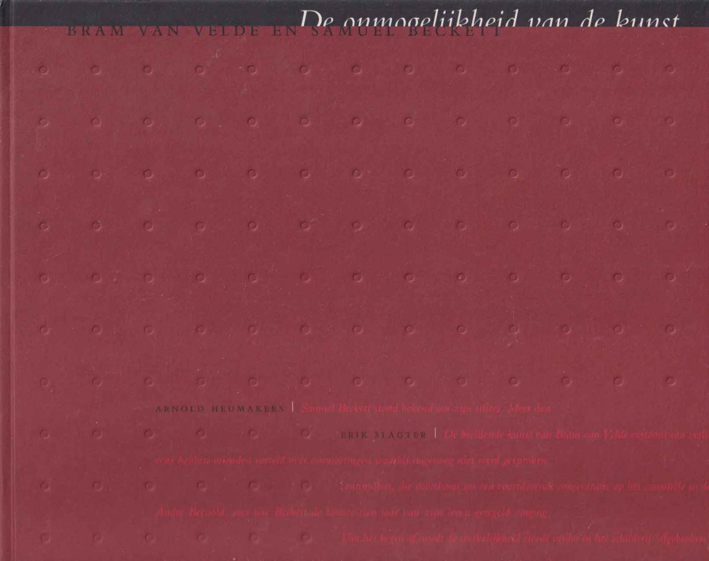 Heumakers, Arnold & Erik Slagter - De onmogelijkheid van de kunst - Bram van Velde en Samuel Beckett