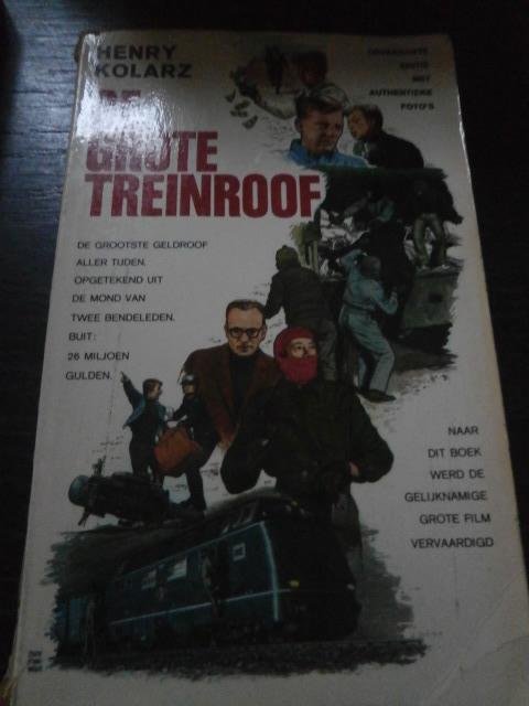 Henry Kolarz - De Grote Treinroof