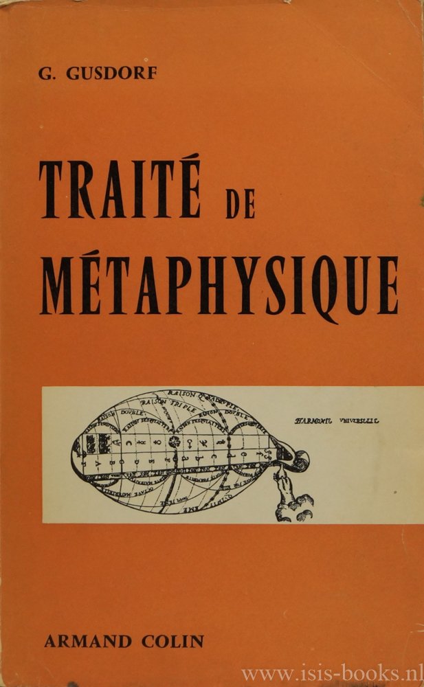 GUSDORF, G. - Traité de métaphysique.