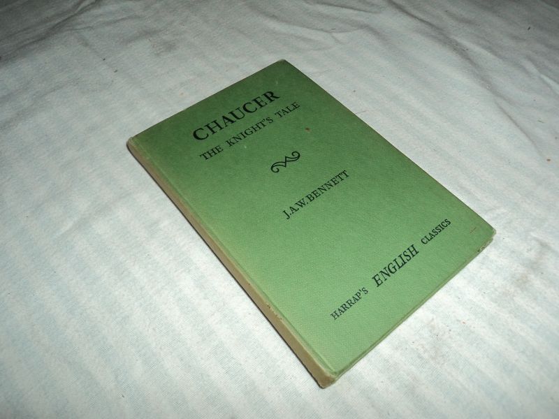 Bennett, J.A.W. - Chaucer - The knights tale