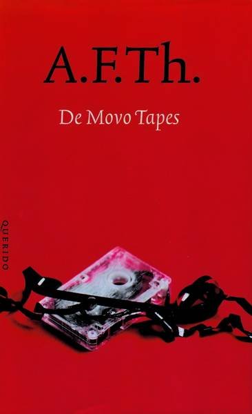 A.F. TH. ; HEIJDEN, A.F.TH. VAN DER. - De Movo Tapes. Een carriere als ander.