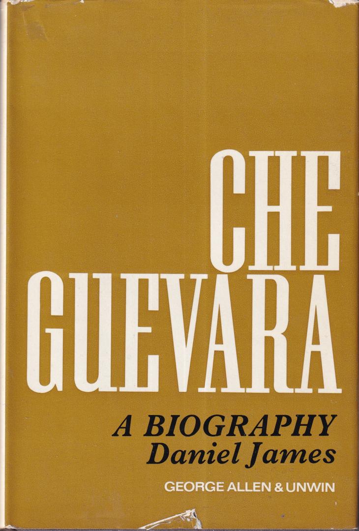 James, Daniel - Che Guevara: a biography