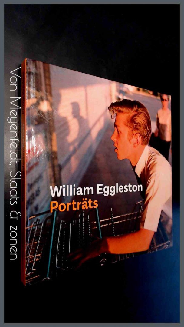 Eggleston, William - Phillip Prodger - William Eggleston - Portrats