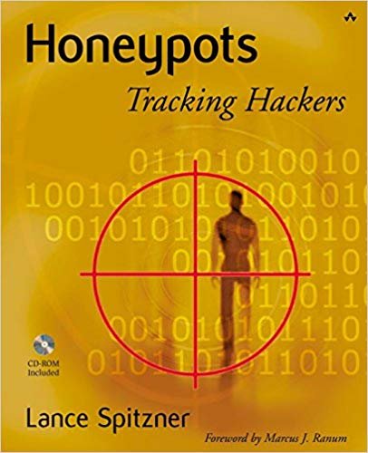 Spitzner, Lance - Honeypots / Tracking Hackers