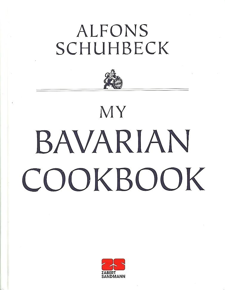 Schuhbeck , Alfons . [ isbn 9783898831963 ] 3823 - My Bavarian Cookbook . ( Alfonso Schubeck is one of Germany 's most popular and best chef's. The Celebraty Chef and his culinary creations are synonymous with superb Bavarian cuisine. While remaining faithful to the classic dishes of -