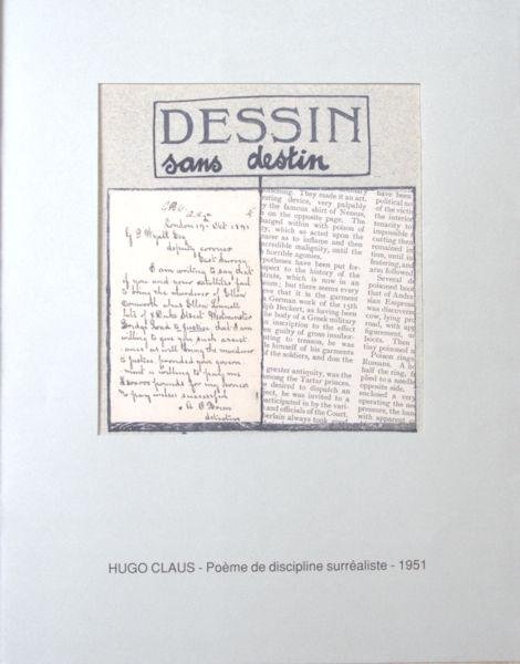 Claus, Hugo. - Dessin sans Destin. Poème de discipline surréaliste.