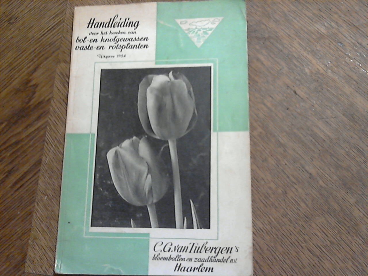  - Handleiding voor het kweken van bol-en knolgewassen vaste-en rotsplanten