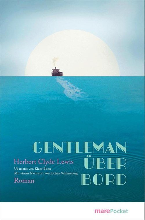 Herbert Clyde Lewis - Gentleman über Bord