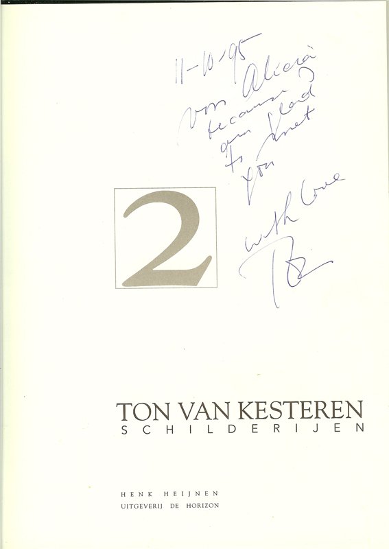 Henk Heijnen - Ton van Kesteren - schilderijen 2 - gesigneerd met opdracht 1995.