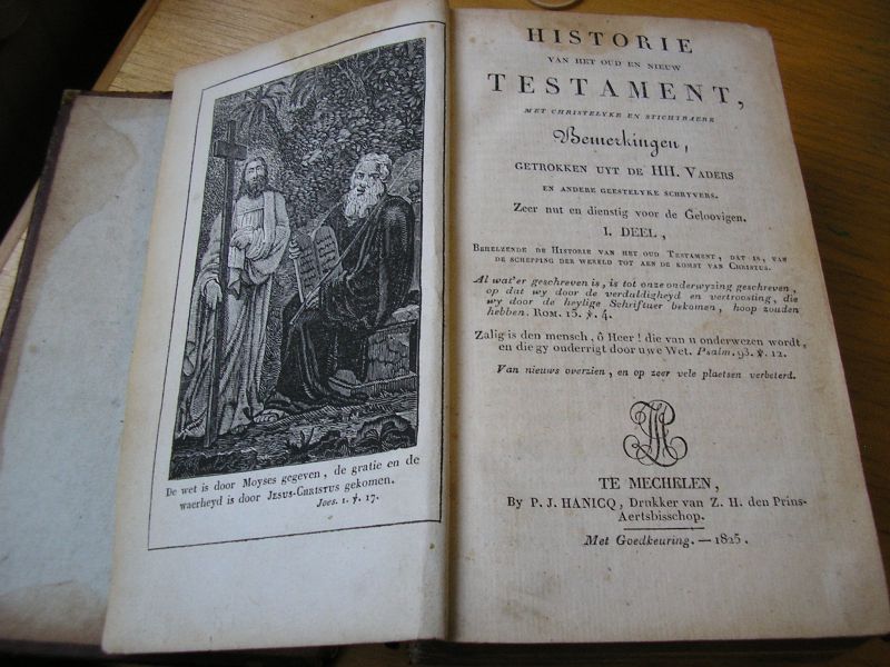 Hanicq, P.J. (drukker van Z.H. den Prins-Aertsbisschop van Mechelen) - Historie van het oud en nieuw Testament met christelyke en stichtbare bemerkingen