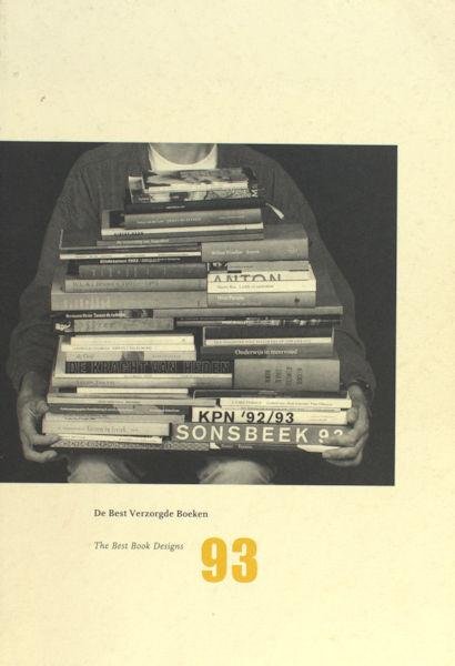 Bunge, Lucas. - De Best Verzorgde Boeken 1993. The Best Book Designs 1993 .