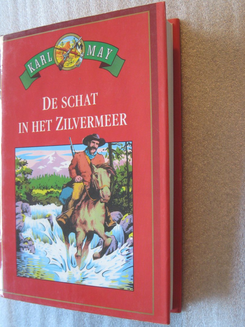 May, Karl - De blanke Medicijnman / het Geheim ontsluierd / de schat in het Zilvermeer May, Karl - De blanke Medicijnman / het Geheim ontsluierd / de schat in het Zilvermeer