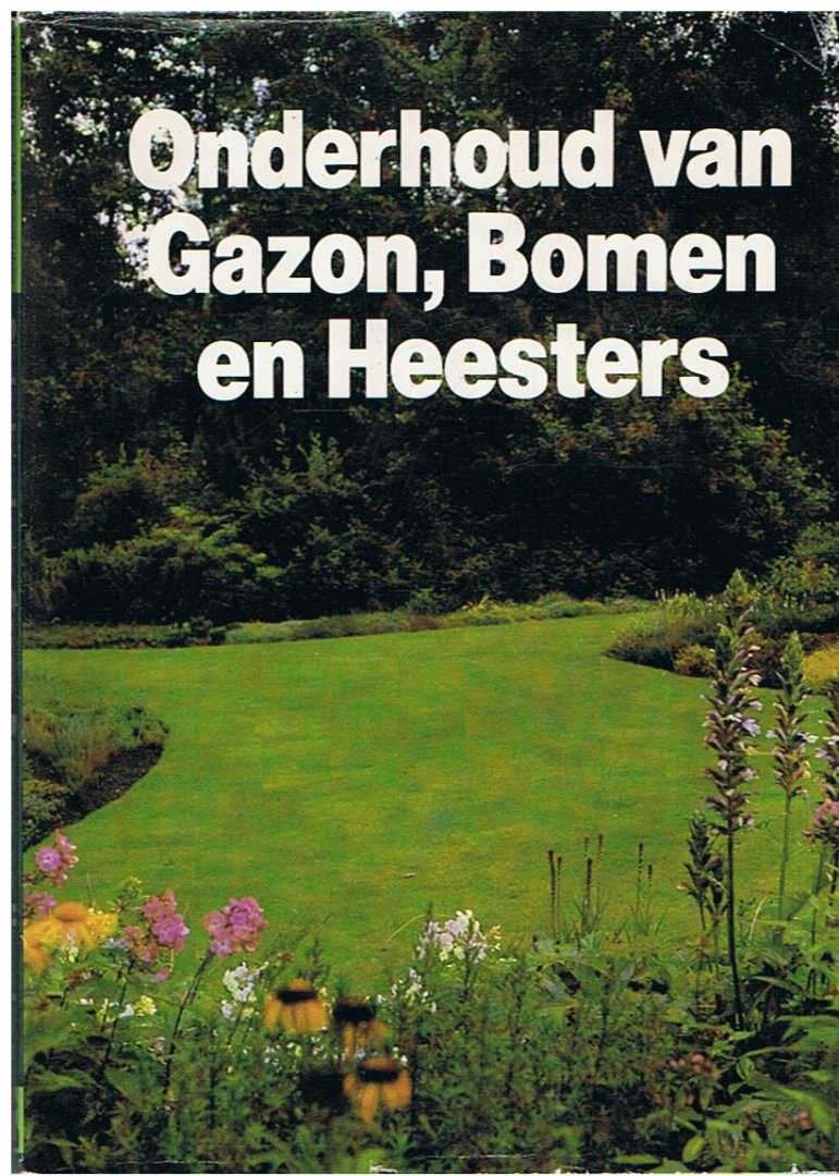 Wegman, Frans H. - Onderhoud van gazon, bomen en heesters