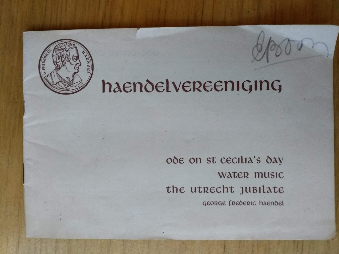 Haendel, F.H. - Ode on St Cecilia`s day   ,   and, Water Music , and The Utrecht Jubilate (Psalm 100) _ (Engelse teksten links en Nederlandse toelichting rechts op de bladzijde)