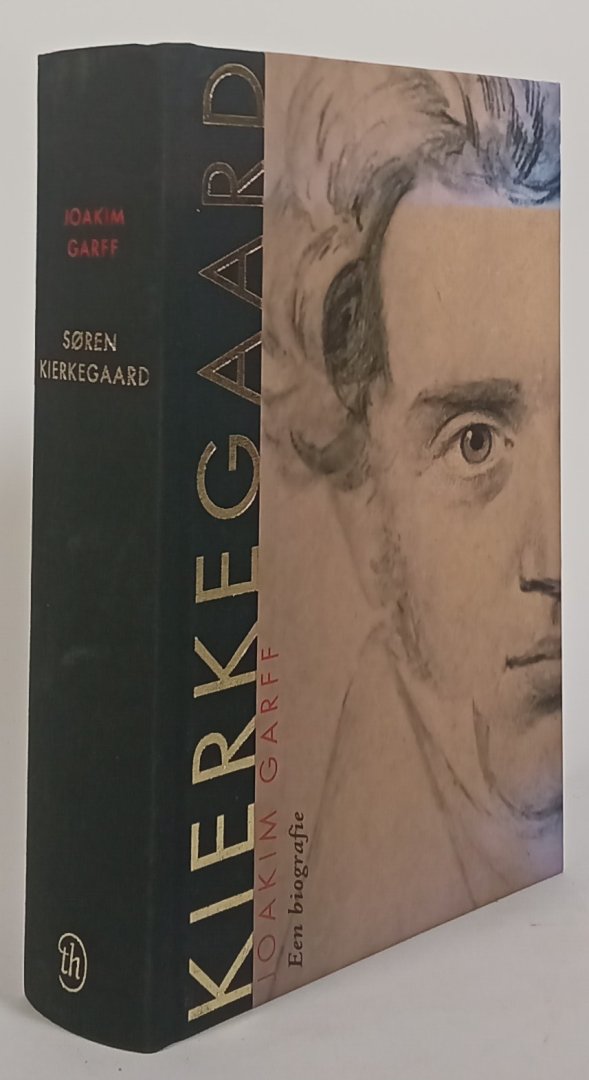 KIERKEGAARD, S., GARFF, J. - Soren Kierkegaard. Een biografie. Veraald door Edith Koenders en Jan Millekamp.