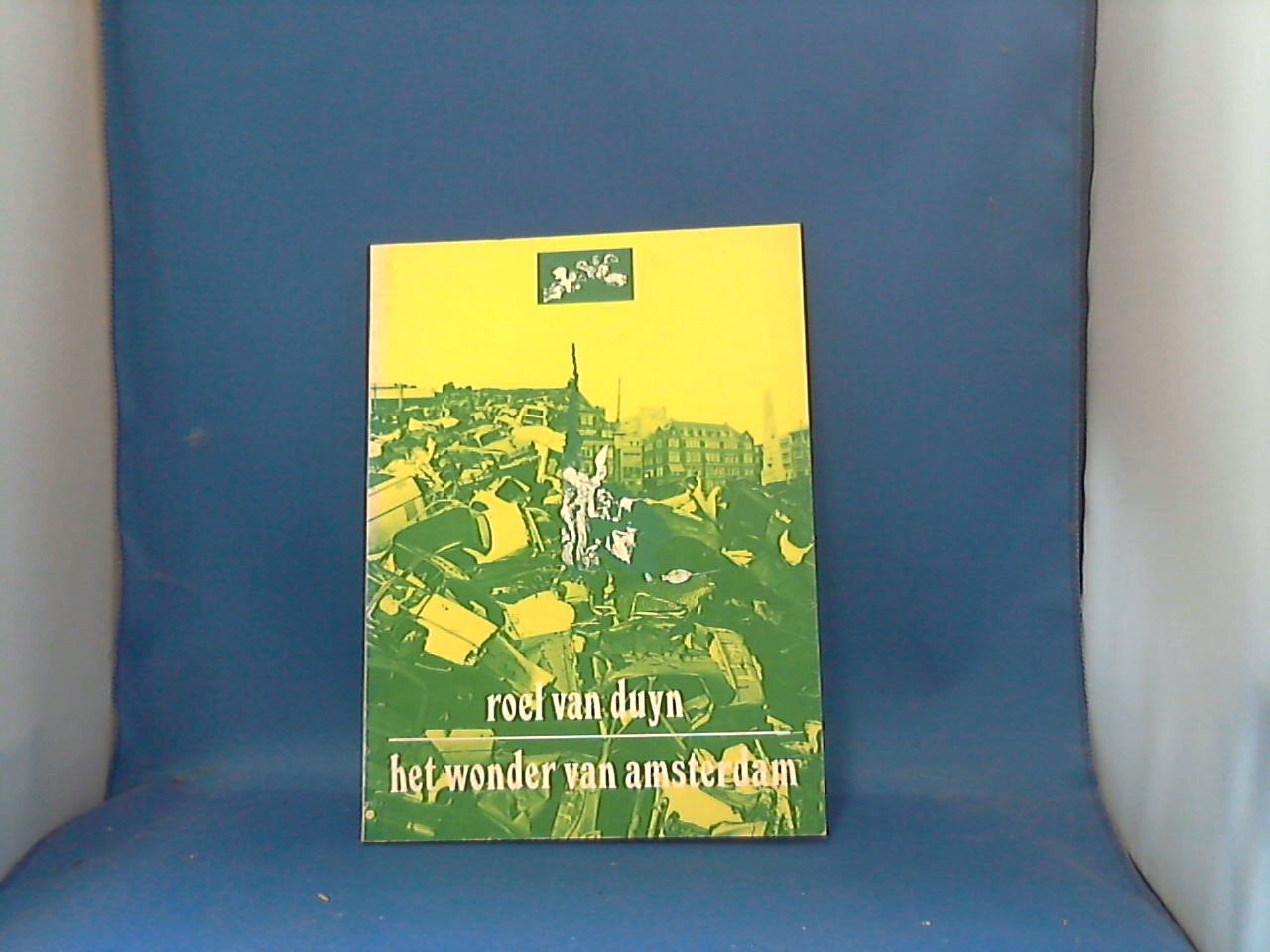 Duijn van Roel - het wonder van Amsterdan
