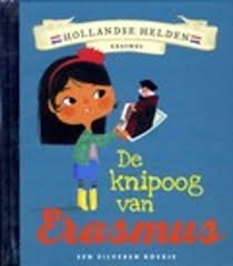 Reen, Ton van - Hollandse Helden: Erasmus - De knipoog van Erasmus