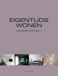 PAUWELS, WIM [EDITOR]. - Contemporary Living Handbook 2010 - 2011 / Maisons Contemporaines Manuel 2010 - 2011 / Eigentijds Wonen Handboek 2010 - 2011.
