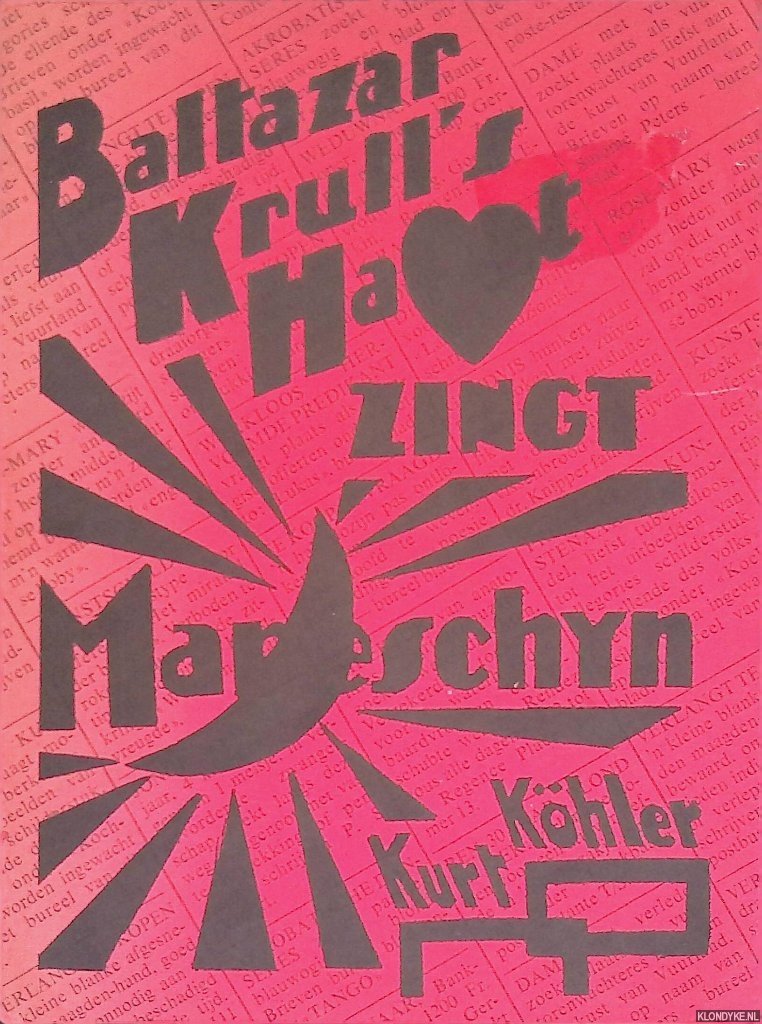 Köhler, Kurt - Baltazar Krull's hart zingt maneschijn
