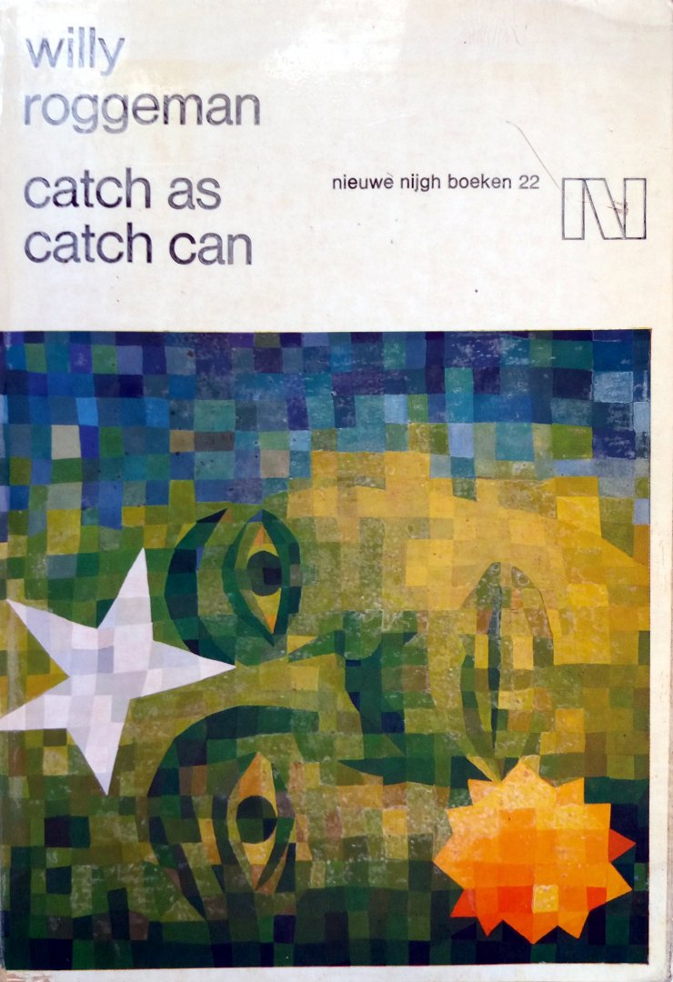 Roggeman, Willy - Catch as catch can (Nieuwe Nijgh Boeken 22)