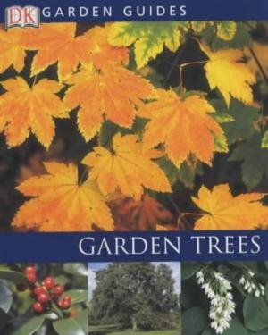ROSENFELD,R. - DK Gardenguides Garden Trees