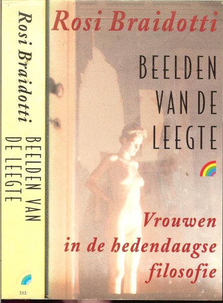 Braidotti, Rosi  .. Vertaald uit het Engels naar de oorspronkelijk Franse tekst door Ineke van der Burg - Beelden van de leegte  .. Vrouwen in de hedendaagse filosofie