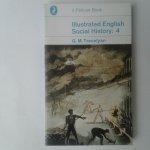 Trevelyan, G.M. - 4 delen ; Illustrated English Social History