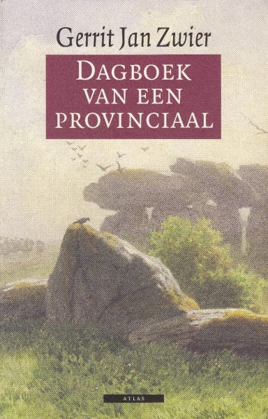 Zwier, Gerrit Jan - Dagboek van een provinciaal