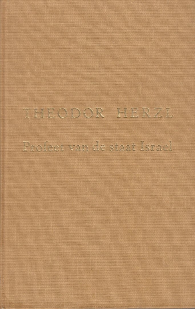 Edersheim-Levenbach, Ella - Theodor Herzl. Profeet van de staat Israel