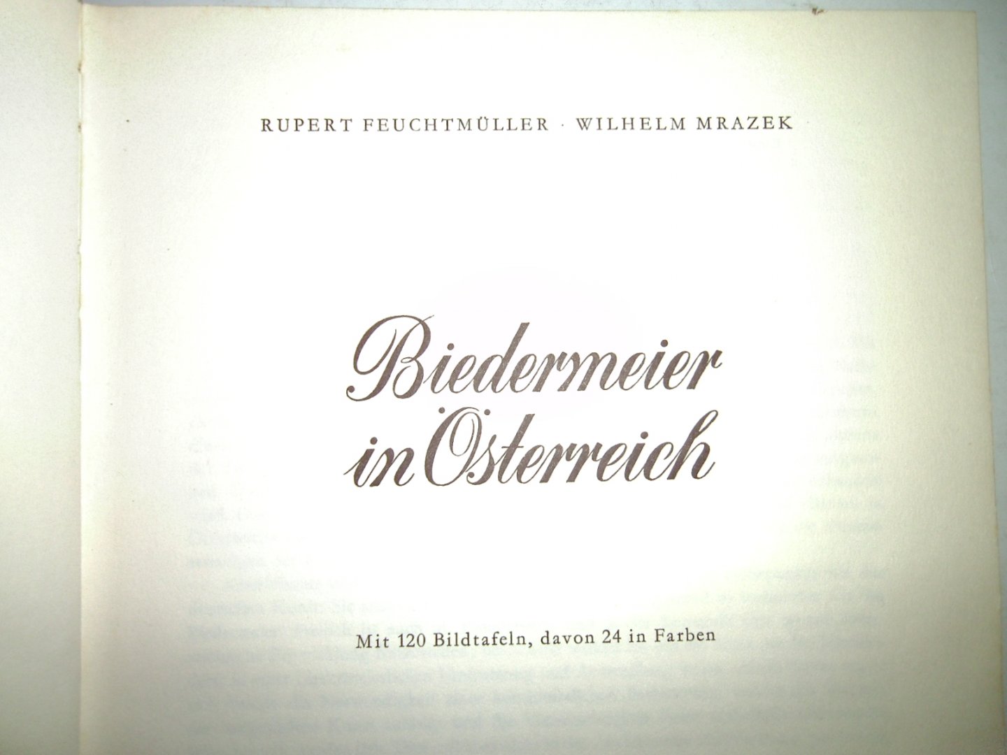 Feuchtmüller Rupert - Mrazek Wilhelm - Biedermeier in Österreich