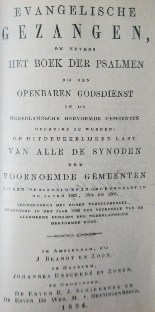  - Het Nieuwe Testament of alle boeken des nieuwen verbonds Onzes Heeren Jezus Christus, Psalmen en Evangelische gezangen, Catechismus