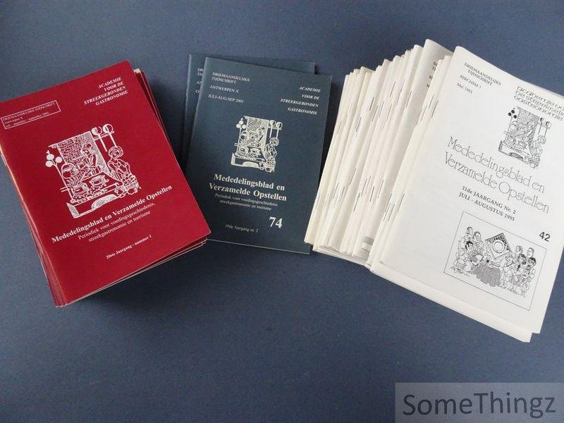 N/A. - Academie voor de streekgebonden gastronomie. - Academie voor de streekgebonden gastronomie. Mededelingsblad en Verzamelde Opstellen. Driemaandelijks tijdschrift. [40 losse nummers, tussen mei 1993 tot december 2006.]