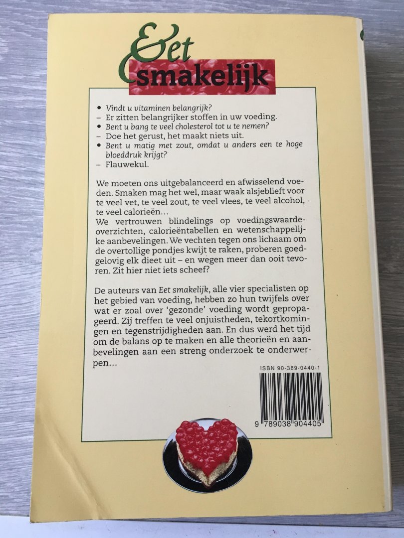 Udo Pollmer, Andrea Fock, Ulrike Gonder, Karin Haug - Eet smakelijk, over de zin en onzin van gezonde voeding