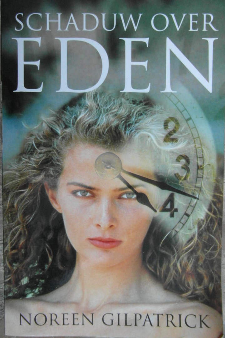 Gilpatrick, Noreen - Schaduw over Eden