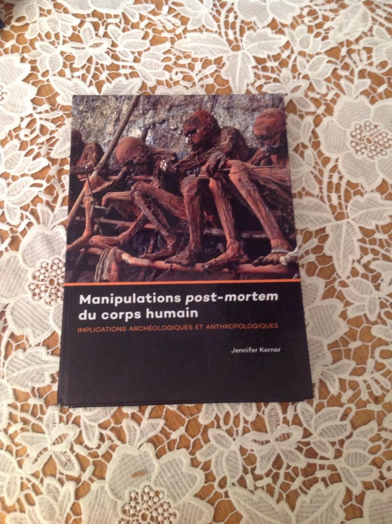 Jennifer Kerner - Manipulatiefs post-mortem du corps humain