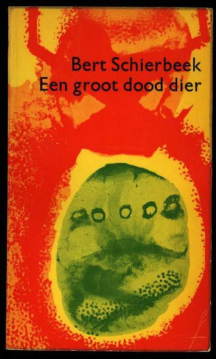 Schierbeek, Bert - Een groot dood dier