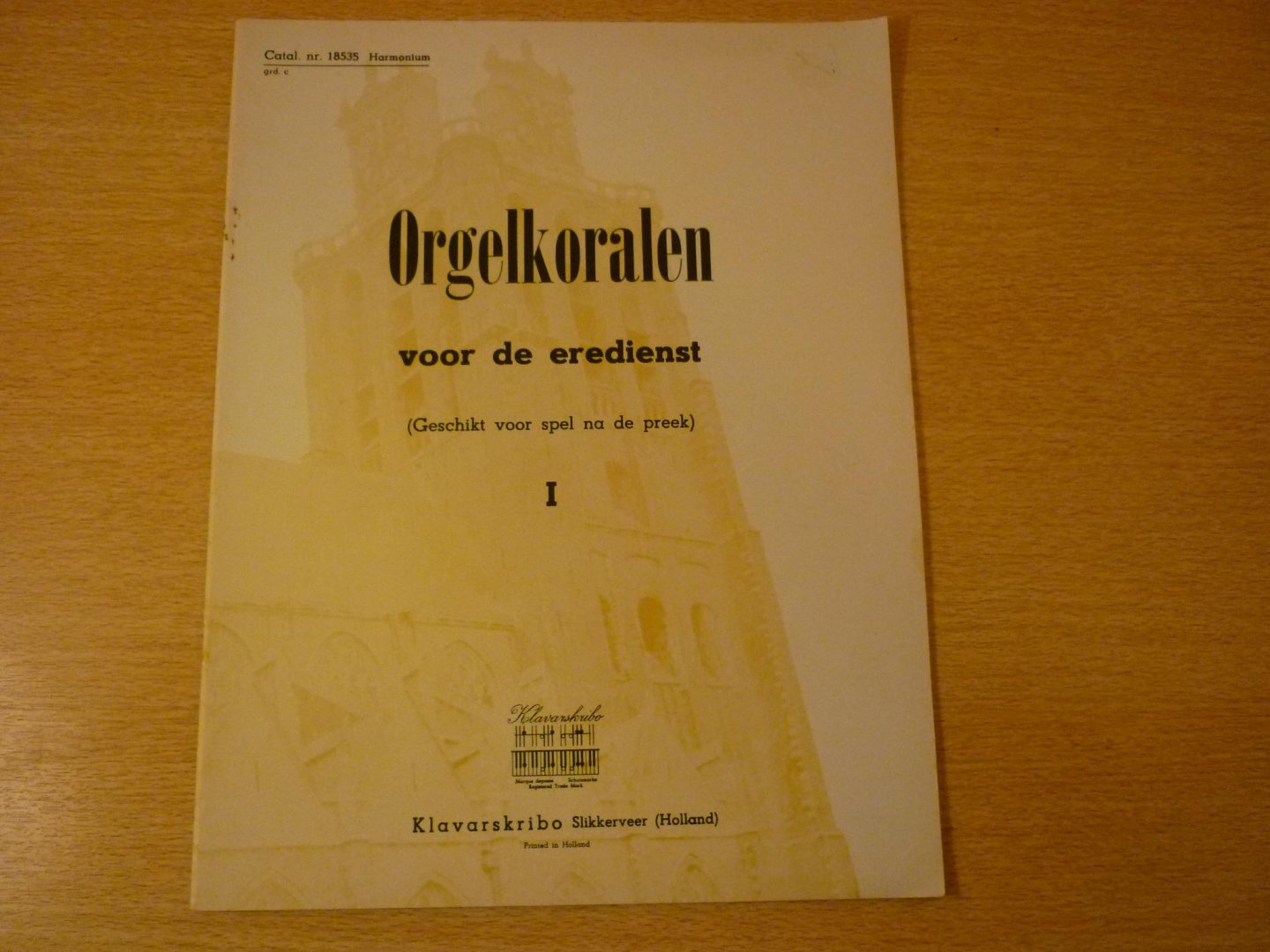 Diverse componisten - Orgelkoralen; voor de Eredienst - Deel I - geschikt voor spel na de preek (Klavarskribo)