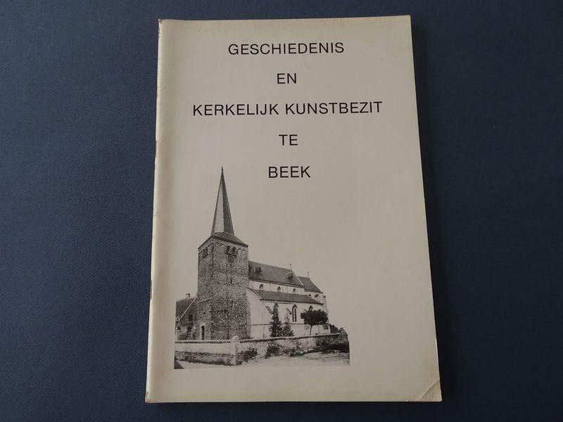 Z.E.H. Leekens en Cardinaels Jaak. - Geschiedenis en kerkelijk kunstbezit te Beek.