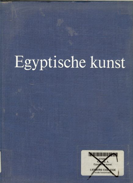 Klasens, A. met 64 kleuren en zwart wit foto's - Egyptische kunst uit de collectie van het Rijksmuseum van Oudheden te Leiden.