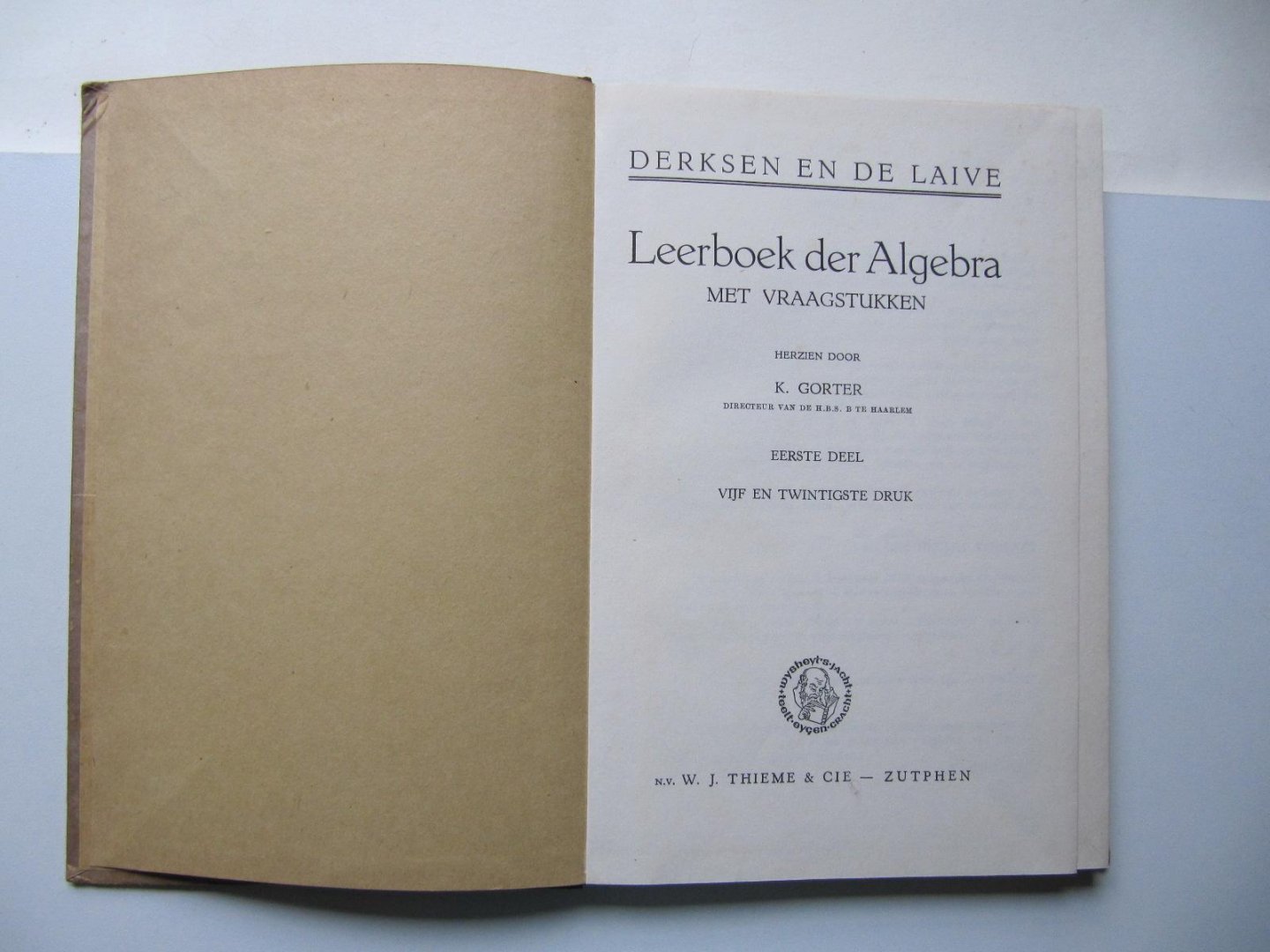 Derksen en De Laive - Leerboek der Algebra met vraagstukken