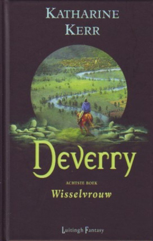 Kerr, Katharine - Wisselvrouw, deel 8 van de Deverry serie