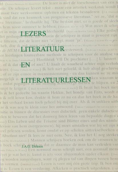 Dirksen, J.A.G. - Lezers, literatuur en literatuurlessen.