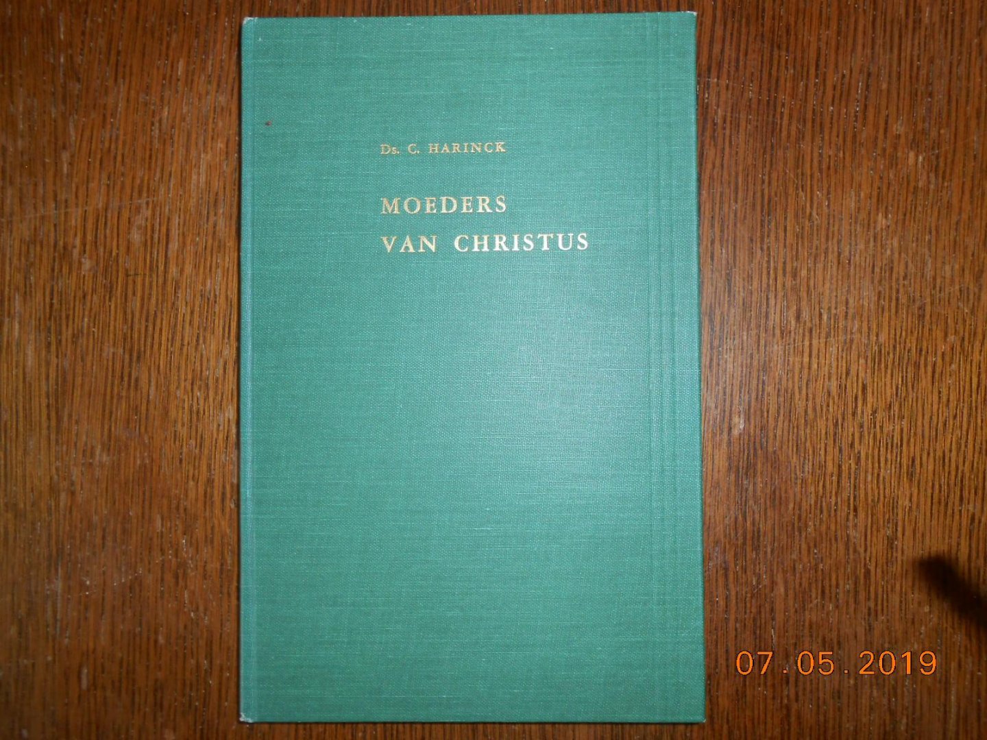 ds C Harinck - Moeders van Christus