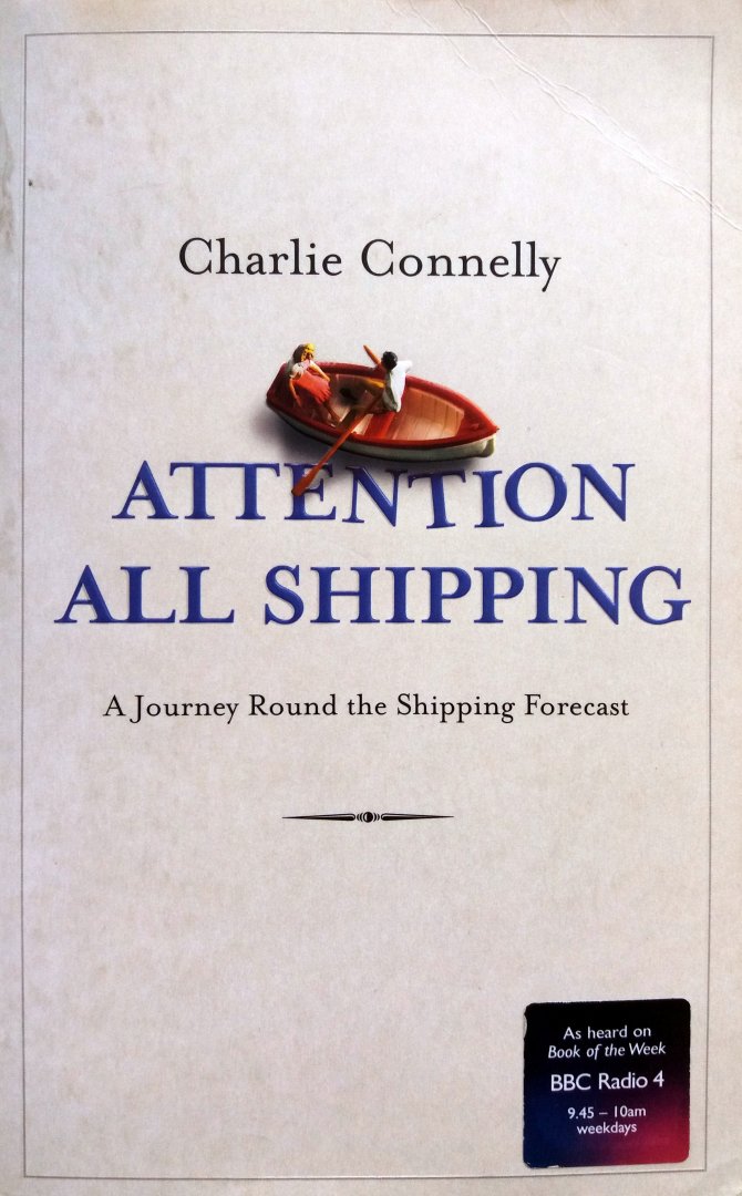 Connelly, Charlie - Attention All Shipping (ENGELSTALIG)