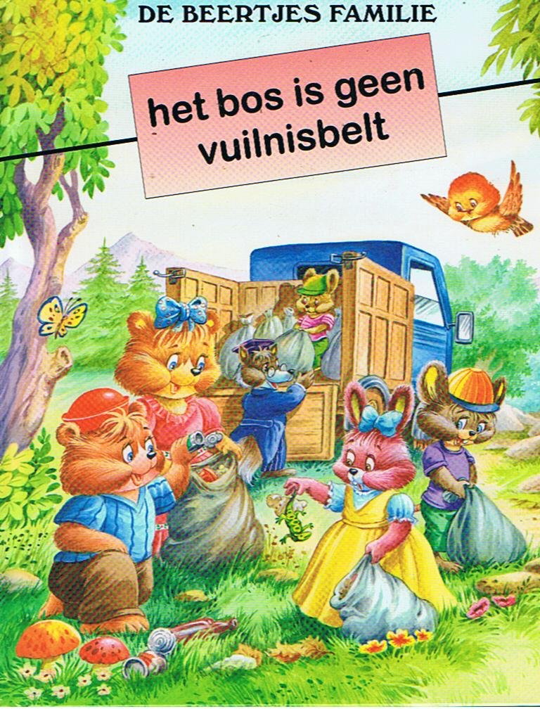 Spitzers, Attie  -  tekeningen Carlos Busquets - De beertjes familie. Het bos is geen vuilnisbelt