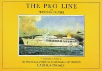 Ingall, C - The P & O Line and Princess Cruises
